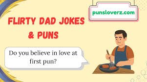 best dad jokes flirty